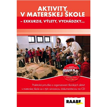 

Aktivity v materskej škole - exkurzie, výlety, vychádzky