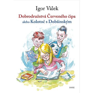 

Dobrodružstvá Červeného čipa alebo Kolotoč s Dobšinským