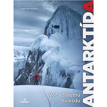 

Ver v šťastnú hviezdu Antarktída