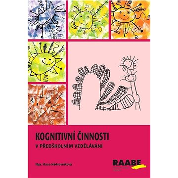 

Kognitivní činnosti v předškolním vzdělávání