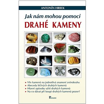 

Jak nám mohou pomoci drahé kameny