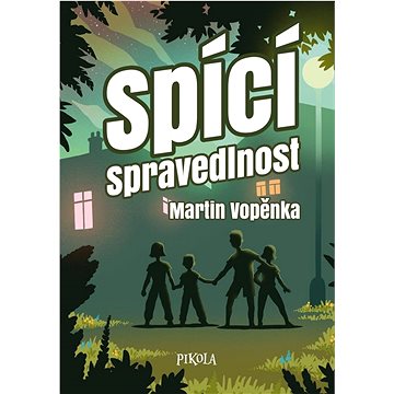 

Spící spravedlnost