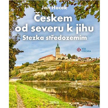 

Českem od severu k jihu: Stezka středozemím