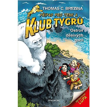 

Klub Tygrů Ostrov děsivých goril
