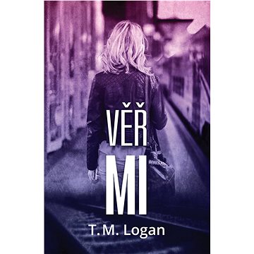 

Věř mi