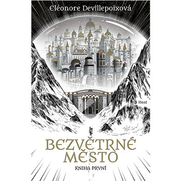 

Bezvětrné město: Kniha první