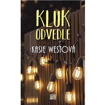 

Kluk odvedle