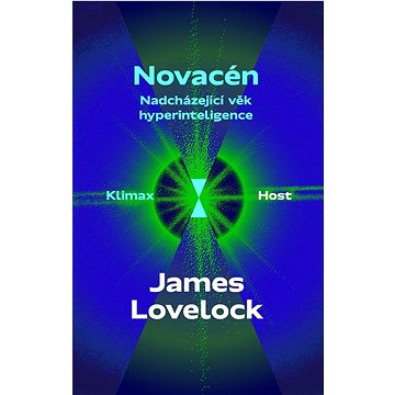

Novacén: Nadcházející věk hyperinteligence