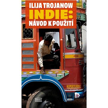 

Indie: Návod k použití