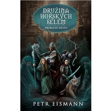 

Družina Horských šelem: Prokleté město