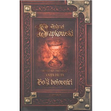 

Boží bojovníci: Husitská trilogie Kniha druhá