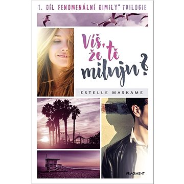 

Víš, že tě miluju