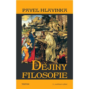 

Dějiny filosofie: 2., rozšířené vydání