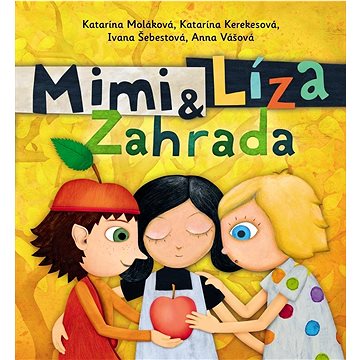 

Mimi a Líza Zahrada