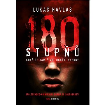 

180 stupňů: Když se vám život obrátí naruby