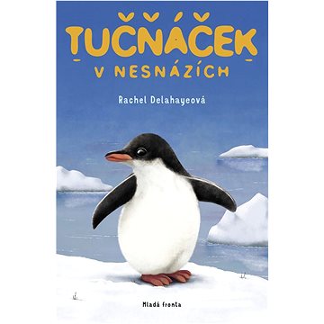 

Tučňáček v nesnázích
