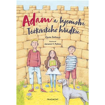 

Adam a tajemství Těžkovského hrádku