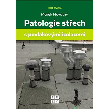 

Patologie střech s povlakovými izolacemi