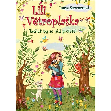 

Lili Větroplaška Tučňák by se rád proletěl