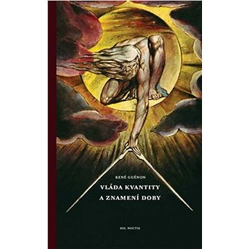 

Vláda kvantity a znamení doby