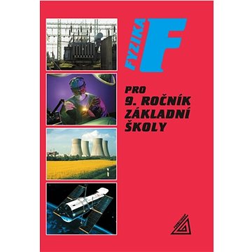 

Fyzika pro 9. ročník základní školy