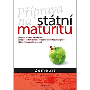 

Příprava na státní maturitu Zeměpis