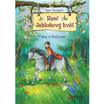 Ranč Jabloňový květ Fany a Gulliver - Kniha