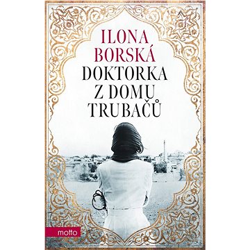 

Doktorka z domu Trubačů