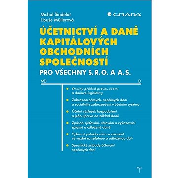 

Účetnictví a daně kapitálových obchodních společností: pro všechny s. r. o. a a. s.