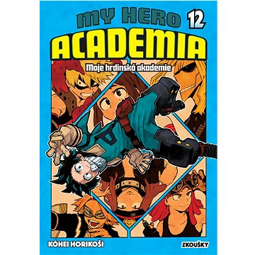 

My Hero Academia 12 Moje hrdinská akademie: Zkoušky