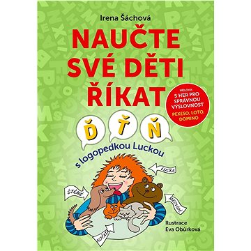 

Naučte své děti říkat Ď, Ť, Ň: S logopedkou Luckou