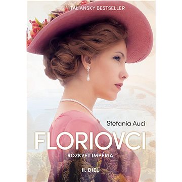 

Floriovci Rozkvet impéria: II. diel
