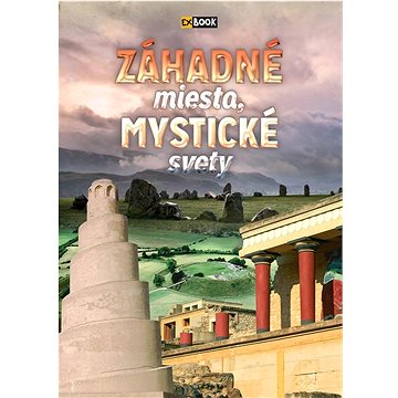 

Záhadné miesta, mystické svety