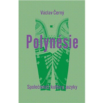 

Polynésie: Společnosti, kultury, jazyky