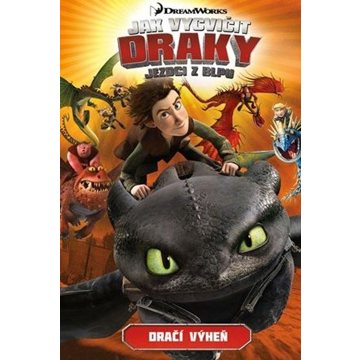 

Jak vycvičit draky Dračí výheň: Jezdci z Blpu