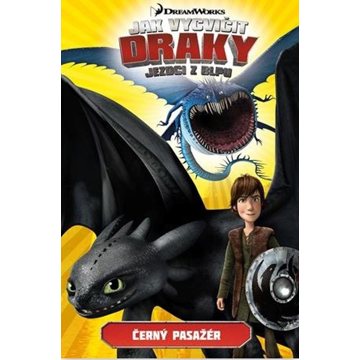 

Jak vycvičit draky Černý pasažér: Jezdci z Blpu