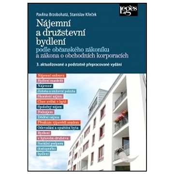 

Nájemní a družstevní bydlení podle OZ a zákona o obchodních korporacích: 3. aktualizované a podstatn