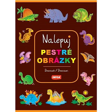 

Nalepuj pestré obrázky Dinosauři/Dinosaury