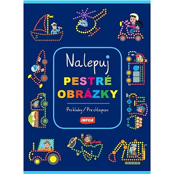 

Nalepuj pestré obrázky Pro kluky/Pre chlapcov