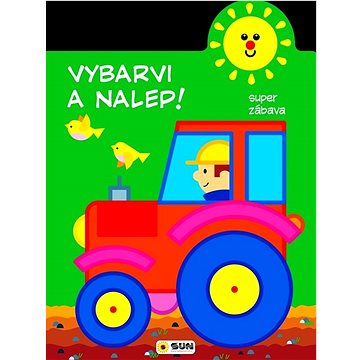 

Vybarvi a nalep! Traktor: super zábava