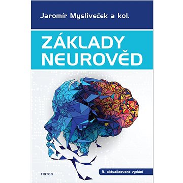 

Základy neurověd: 3. aktualizované vydání