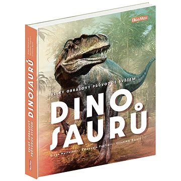 

Velký obrazový průvodce světem dinosaurů