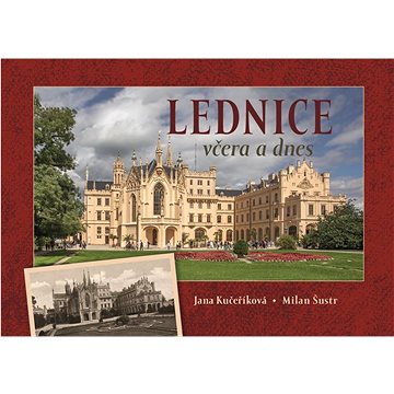 

Lednice včera a dnes