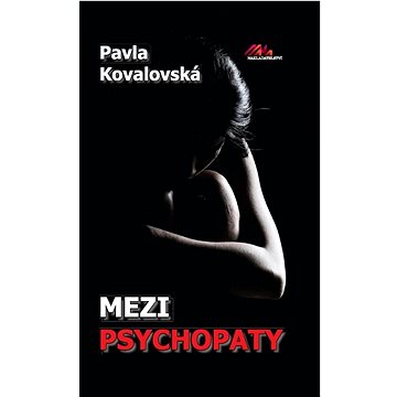 

Mezi psychopaty