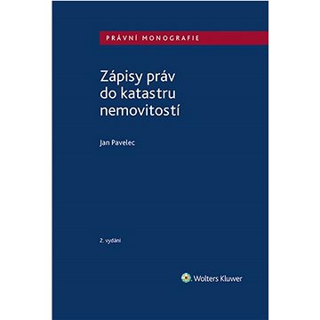 

Zápisy práv do katastru nemovitostí