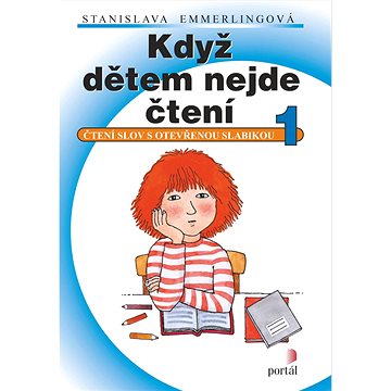 

Když dětem nejde čtení 1: Čtení slov s otevřenou slabikou