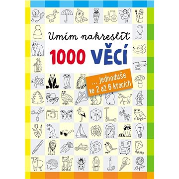 

Umím nakreslit 1000 věcí