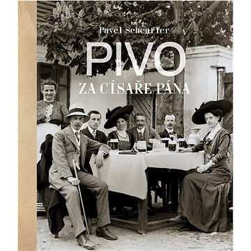 

Pivo za císaře pána