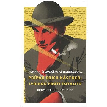 

Prípad Erich Kästner: Lyrikou proti totalite (roky odporu 1923 - 1933)