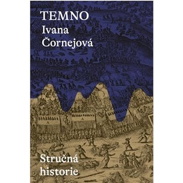 

Temno Stručná historie